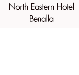 North Eastern Hotel Benalla - Accommodation VIC